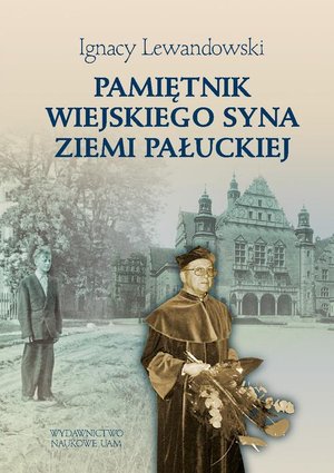 Literaturoznawstwo, językoznawstwo: Pamiętnik wiejskiego syna ziemi pałuckiej – ebook