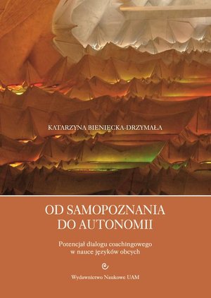 Od samopoznania do autonomii. Potencjał dialogu coachingowego w nauce języków obcych – ebook
