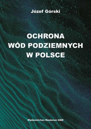 Ochrona wód podziemnych w Polsce – ebook