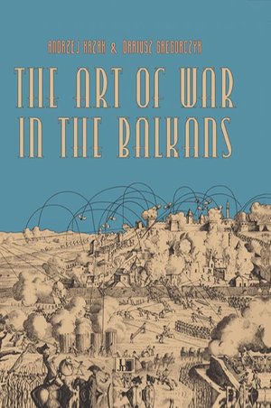 The Art of War in the Balkans – ebook