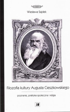 Filozofia kultury Augusta Cieszkowskiego – ebook
