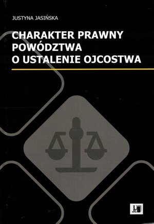 Charakter prawny poództwa o ustalenie ojcostwa – ebook
