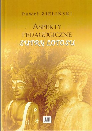 Aspekty pedagogiczne Sutry Lotosu – ebook