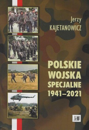 Polskie wojska specjalne 1941-2021 – ebook