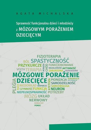Sprawność funkcjonalna dzieci i młodzieży z mózgowym porażeniem dziecięcym – ebook
