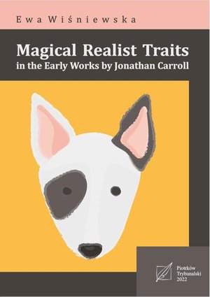 Magical Realism in the Selected Works by Jonathan Carroll – ebook
