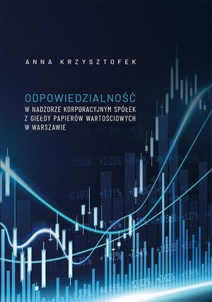 Odpowiedzialność w nadzorze korporacyjnym spółek z Giełdy Papierów Wartościowych w Warszawie – ebook