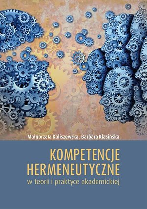 Kompetencje hermeneutyczne w teorii i praktyce akademickiej – ebook