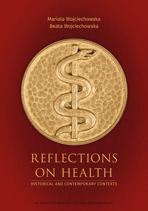 Reflections on Health. Historical and Contemporary Contexts – ebook