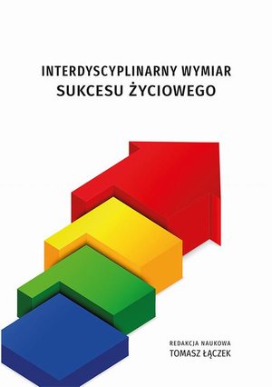 Interdyscyplinarny wymiar sukcesu życiowego – ebook