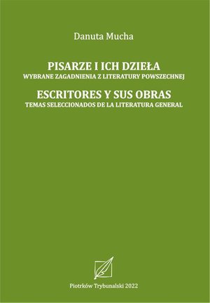 Pisarze i ich dzieła. Wybrane zagadnienia literatury powszechnej. – ebook