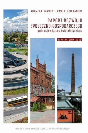 Raport rozwoju społeczno-gospodarczego gmin województwa świętokrzyskiego. Ranking gmin 2022 – ebook
