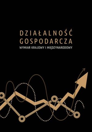 Działalność gospodarcza wymiar krajowy i międzynarodowy – ebook