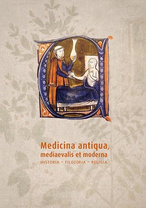 Medicina antiqua mediaevalis et moderna. Historia- filozofia - religia – ebook
