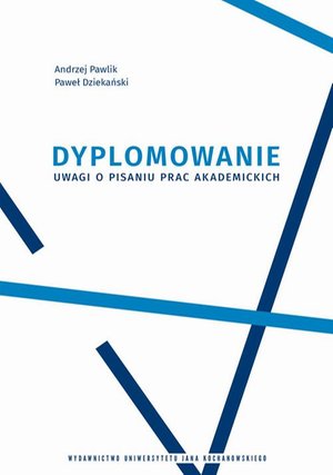 Dyplomowanie. Uwagi o pisaniu prac akademickich – ebook