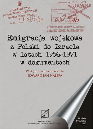 Emigracja wojskowa z Polski do Izraela w latach 1956-1971 w dokumentach. – ebook