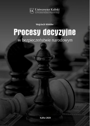 Procesy decyzyjne w bezpieczeństwie narodowym – ebook