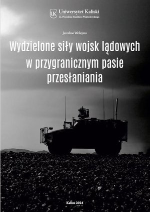 Wydzielone siły wojsk lądowych w przygranicznym pasie przesłaniania – ebook