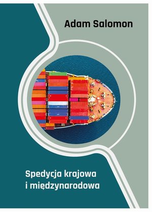 Spedycja krajowa i międzynarodowa – ebook