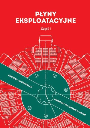 Płyny eksploatacyjne. Część I – ebook