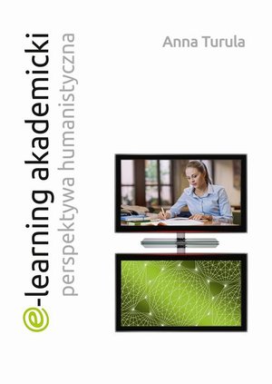 E-learnig akademicki. Perspektywa akademicka – ebook
