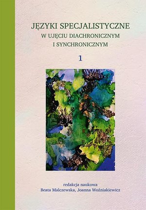 Języki specjalistyczne w ujęciu diachronicznym i synchronicznym 1 – ebook