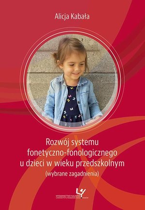 Rozwój systemu fonetyczno-fonologicznego u dzieci w wieku przedszkolnym (wybrane zagadnienia) – ebook
