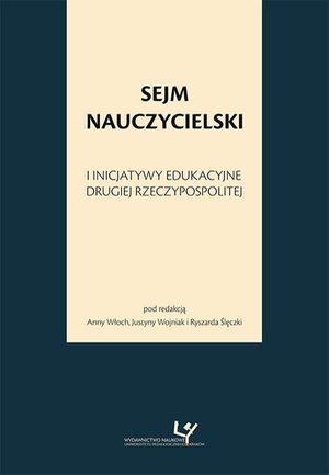 Sejm Nauczycielski i inicjatywy edukacyjne Drugiej Rzeczypospolitej – ebook