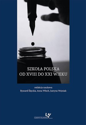 Szkoła polska od XVIII do XXI wieku – ebook