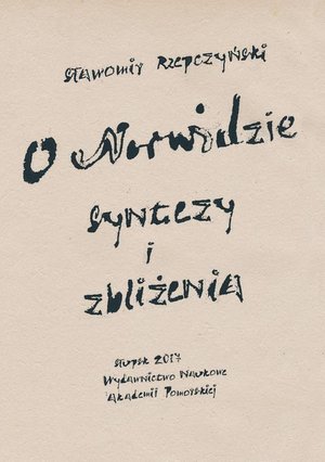 O Norwidzie. Syntezy i zbliżenia – ebook