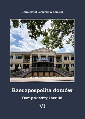 Rzeczpospolita domów VI. Domy wiedzy i sztuki – ebook