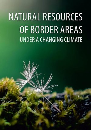NATURAL RESOURCES OF BORDER AREAS UNDER A CHANGING CLIMATE – ebook