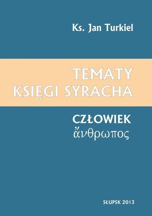 Tematy księgi Syracha. Człowiek – ebook