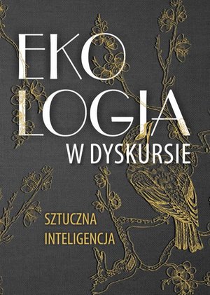 Ekologia w dyskursie. Sztuczna inteligencja – ebook