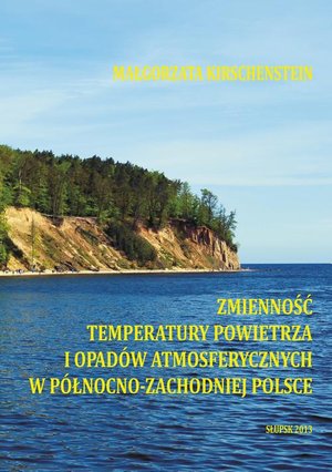 Zmienność temperatury powietrza i opadów atmosferycznych w północno-zachodniej Polsce – ebook