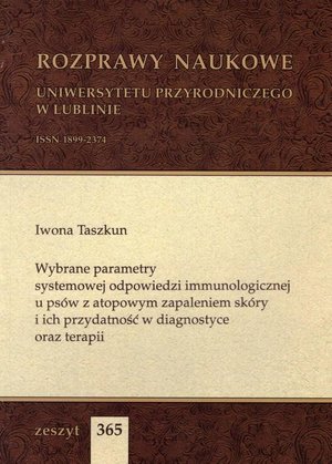 Wybrane parametry systemowej odpowiedzi immunologicznej u psów z atopowym zapaleniem skóry i ich przydatność w diagnostyce oraz terapii – ebook