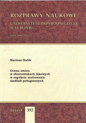 Ocena zmian w zbiorowiskach łąkowych w spekcie zachowania siedlisk pobagiennych – ebook
