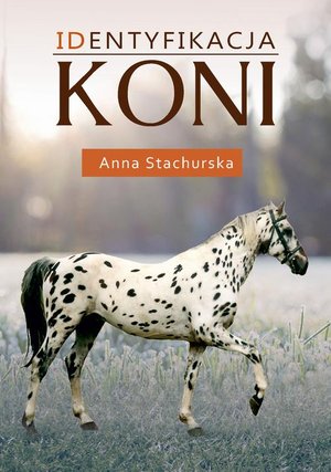 Biologia: Identyfikacja koni – ebook