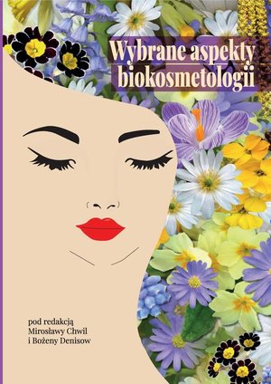 Wybrane aspekty biokosmetologii – ebook