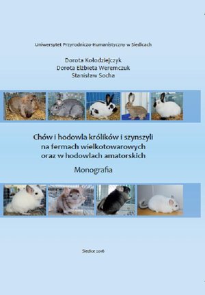 Chów i hodowla królików i szynszyli na fermach wielkotowarowych oraz w hodowlach amatorskich – ebook