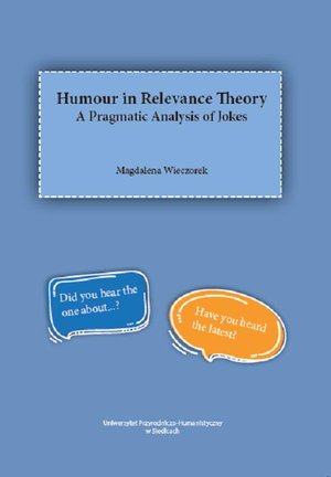 Humour in Relevance Theory. A Pragmatic Analisys of Jokes – ebook