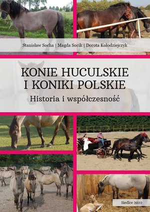 Konie huculskie i koniki polskie. Historia i współczesność – ebook