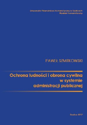 Ochrona ludności i obrona cywilna w systemie administracji publicznej – ebook