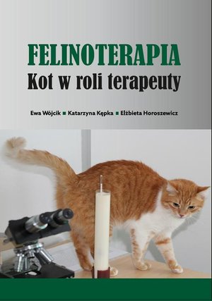 Felinoterapia. Kot w roli terapeuty – ebook