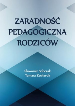 Zaradność pedagogiczna rodziców – ebook