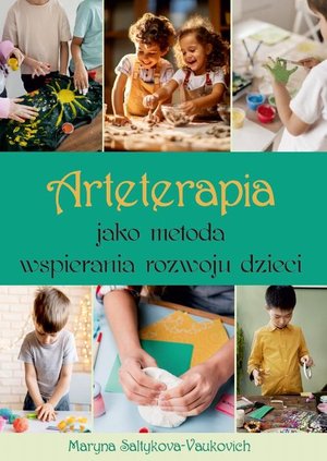Arteterapia jako metoda wspierania rozwoju dziecka – ebook