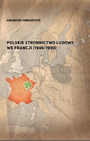 Polskie Stronnictwo Ludowe we Francji (1946-1990) – ebook