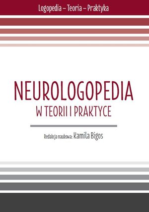 Neurologopedia w teorii i praktyce. cz. 3 – ebook