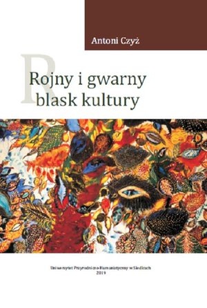 Rojny i gwarny blask kultury. Literacka "varietas" i historyczne "multum" tekstów – ebook