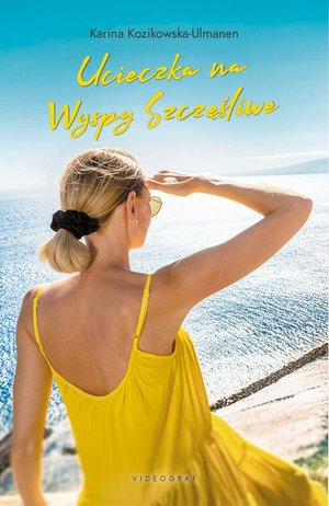 Ucieczka na Wyspy Szczęśliwe – ebook
